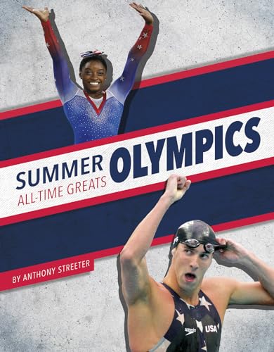 Summer Olympics All-Time Greats (All-Time Greats of Sports Championships)