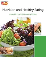 Nutrition and Healthy Eating: Choices, Practices, and Patterns 1259030865 Book Cover