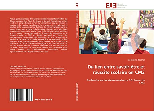 Du lien entre savoir-être et réussite scolaire en CM2: Recherche exploratoire menée sur 10 classes de CM2 (Omn.Univ.Europ.) (French Edition)