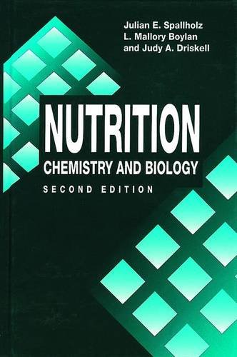 Nutrition: CHEMISTRY AND BIOLOGY, SECOND EDITION (Modern Nutrition)