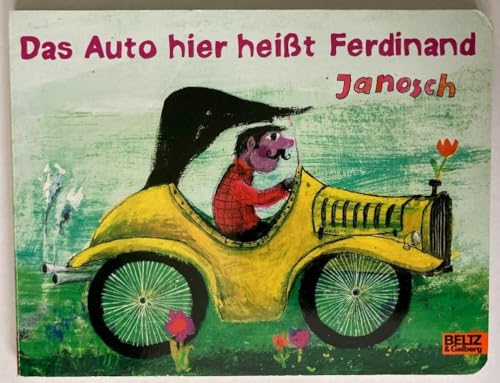 Das Auto hier heißt Ferdinand: Vierfarbiges Papp-Bilderbuch