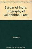 The sardar of India: Biography of Vallabhbhai Patel 8170234247 Book Cover