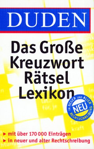 Preisvergleich Produktbild Duden - Das große Kreuzworträtsel Lexikon: Mit mehr als 220.000 Fragen und Antworten (Duden Rätselbücher)