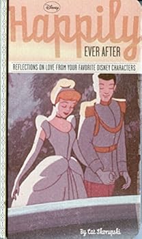 Unknown Binding Disney Happily Ever After (Reflections on Love from your favorite Disney characters) Book