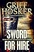 Sword for Hire (Border Wars Book 1)