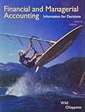Financial and Managerial Accounting: Information for Decisions