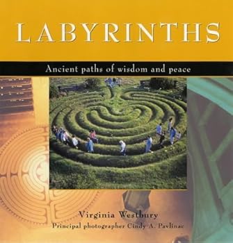 Hardcover Labyrinths: Ancient Paths of Wisdom and Peace Book