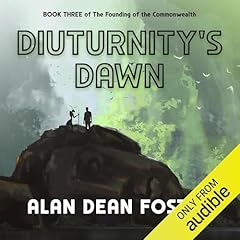 Diuturnity's Dawn Audiobook By Alan Dean Foster cover art