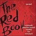 The Red Book: A Deliciously Unorthodox Approach to Igniting Your Divine Spark