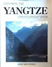 Exploring the Yangtze: China’s Longest River