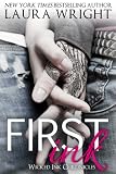 First Ink (Wicked Ink Chronicles Book 1)