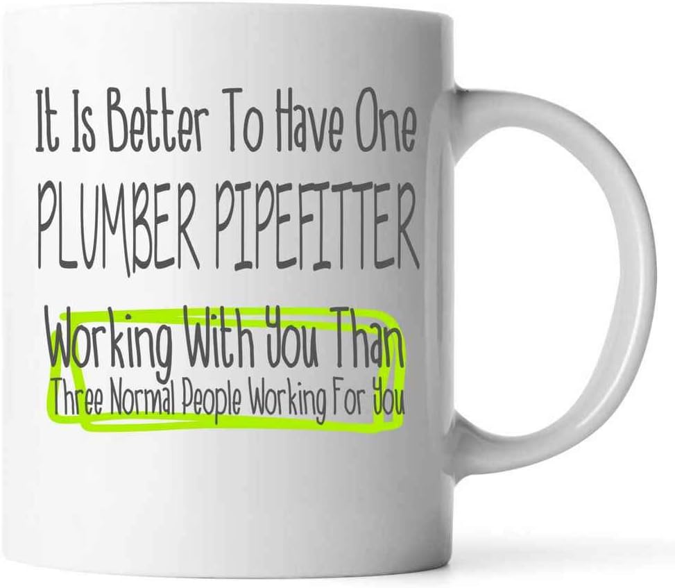 It Is Better To Have One PLUMBER PIPEFITTER Working With
