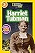 Harriet Tubman (National Geographic Kids Readers, Level 2)