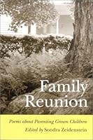 Family Reunion: Poems About Parenting Grown Children 1887344071 Book Cover