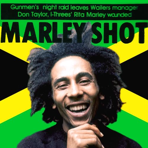 OTM: Ep #85 - The Attempted Assassination of Bob Marley