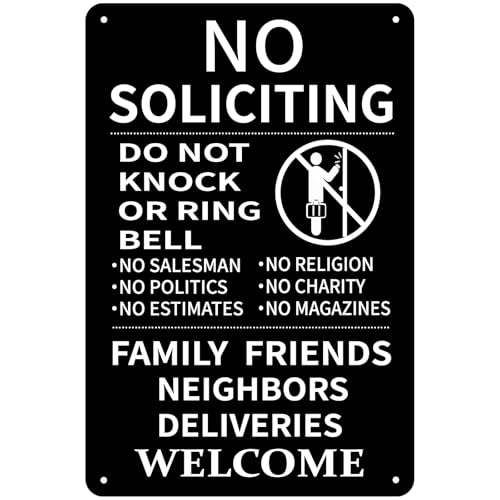 No Soliciting Sign for House Front Door 8 x 12 Inches -Aluminum- Do Not Knock or Ring Doorbell Family Friends Neighbors Deliveries Welcome No Silication Solicitors Soliciting Sign for Front Door Home House