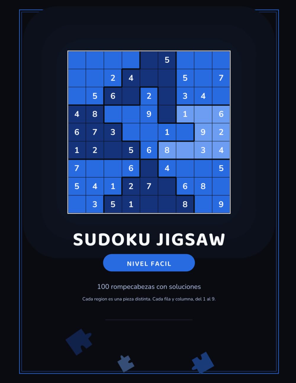 Sudoku Jigsaw para Adultos: 100 Rompecabezas Nivel Fácil con Regiones Irregulares, Instrucciones Claras y Soluciones Completas (Colección de Sudoku Jigsaw L&M)