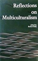 Reflections on Multiculturalism 1877864455 Book Cover