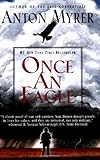 Once An Eagle by Anton Myrer (2002-05-07)