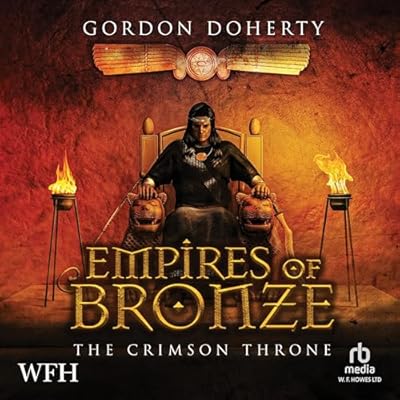 Empires of Bronze: The Crimson Throne