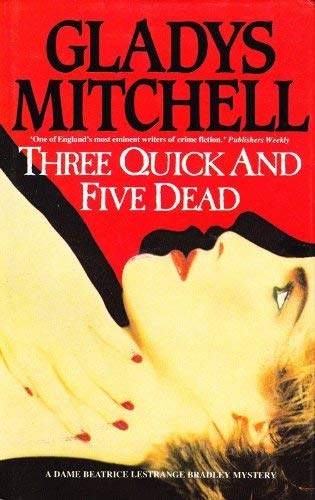 Three Quick and Five Dead