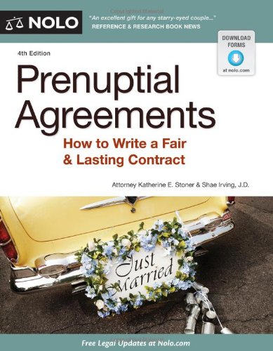 Prenuptial Agreements: How to Write a Fair & Lasting Contract, 4th Edition 4th Edition