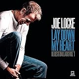 Lay Down My Heart: Blues & Ballads 1