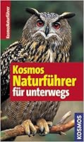 Der Kosmos-Naturführer für unterwegs 3440117855 Book Cover