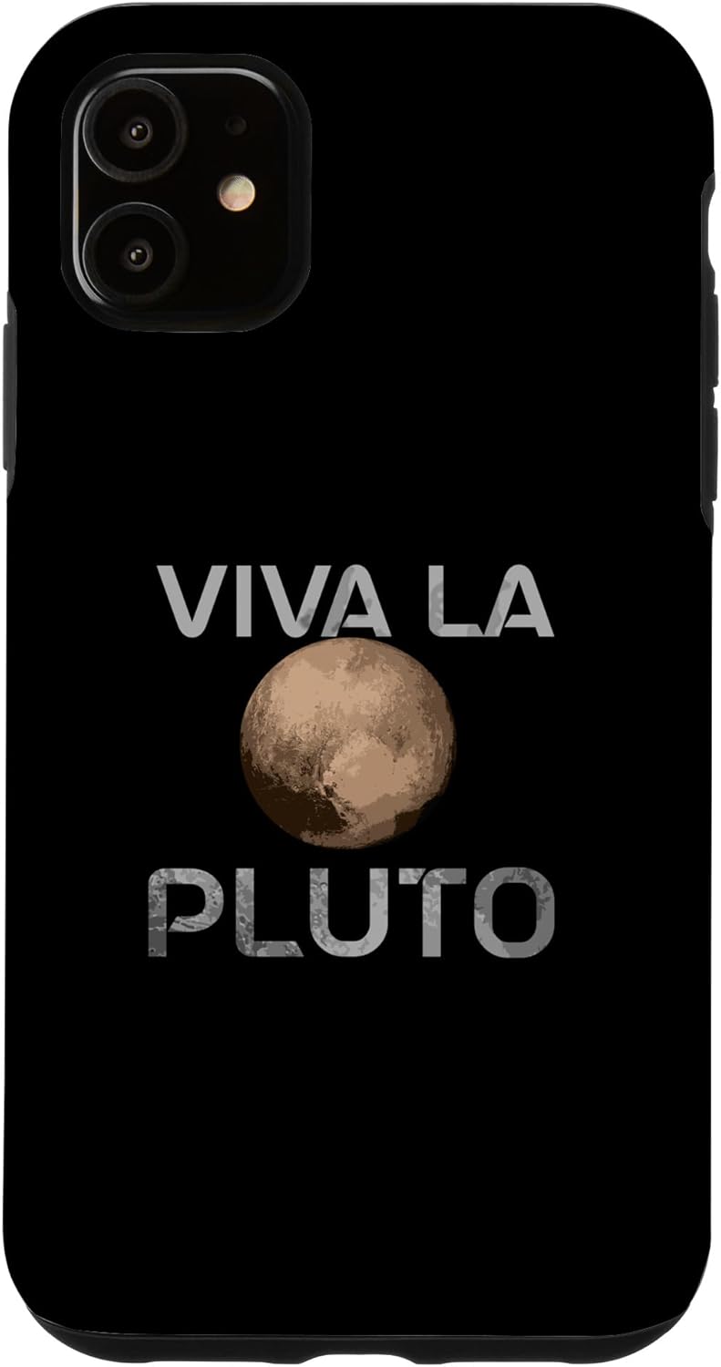 Viva La Pluto Never Forget Planet Pluto Case for iPhone 16