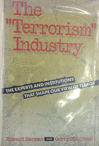 THE TERRORISM INDUSTRY 039458080X Book Cover