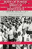 Body of Power, Spirit of Resistance: The Culture and History of a South African People