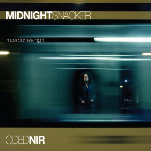 Play Midnight Snacker by Oded Nir on Amazon Music