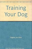 Training Your Dog 0860090361 Book Cover