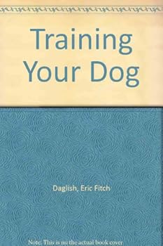 Hardcover Training Your Dog Book