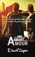 Mon ami, mon amant, mon amour 1502366622 Book Cover