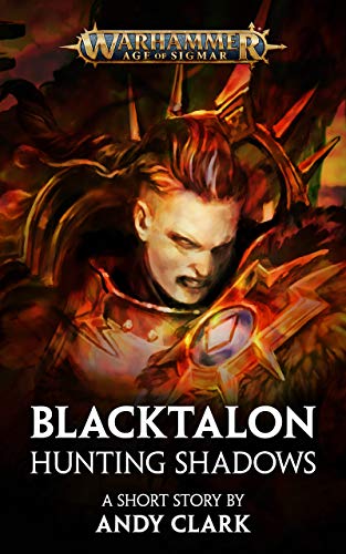 Blacktalon: Hunting Shadows (By: Andy Clark)