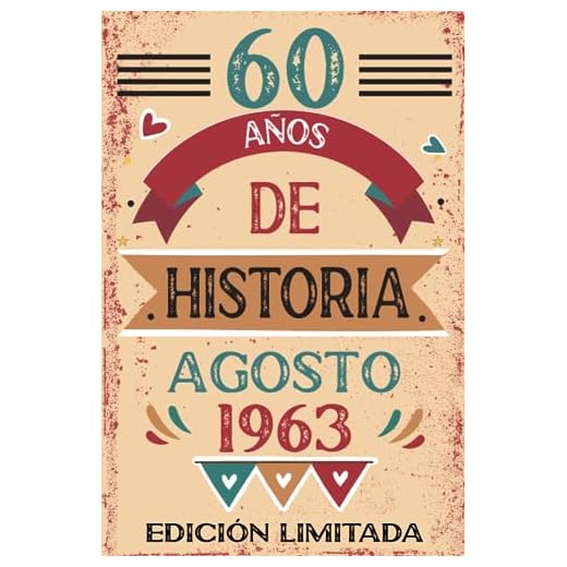 60 Años De Historia Agosto 1963: Libro de visitas, cuaderno, 110 páginas de felicitaciones, idea de regalo, regalo Para la esposa, novia, mujer, La madre