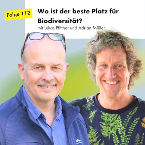 Wo ist der beste Platz f&uuml;r Biodiversit&auml;t?