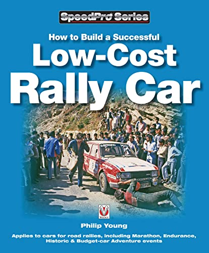 how to build a low cost rally car - How to Build a Successful Low-Cost Rally Car (SpeedPro Series)