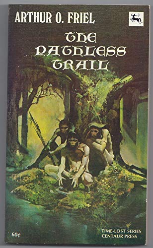 The Pathless Trail (Time-Lost Series) B000GY1IRY Book Cover