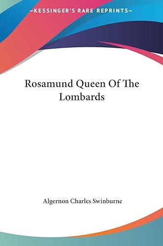 Rosamund Queen Of The Lombards