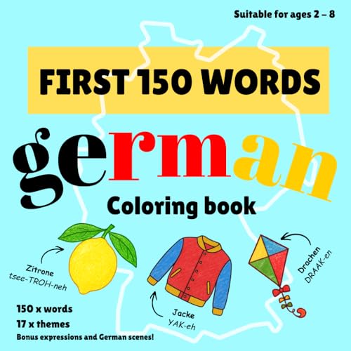 Bild: First 150 Words: German: Learn German | 150 German Words and Phrases Coloring Book for Kids Ages 2-8 f�r 9,98 EUR (-13%) statt 36,46 EUR bei amazon.de