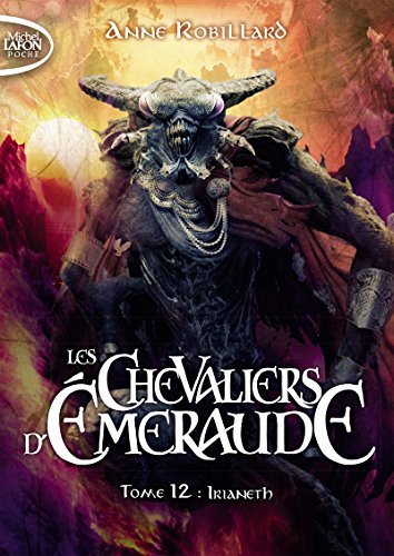 Les Chevaliers d'Emeraude - tome 12 Irianeth (2)