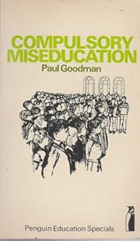 Paperback Compulsory Miseducation (Penguin education specials) Book