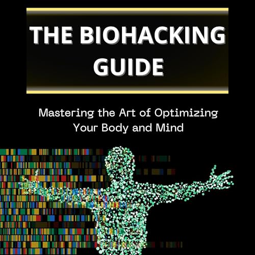The Biohacking Guide by Bryan Sherrell episode artwork