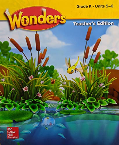 Wonders Grade K Teacher's Edition Units 5-6