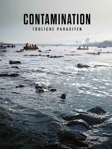 Contamination - Tödliche Parasiten
