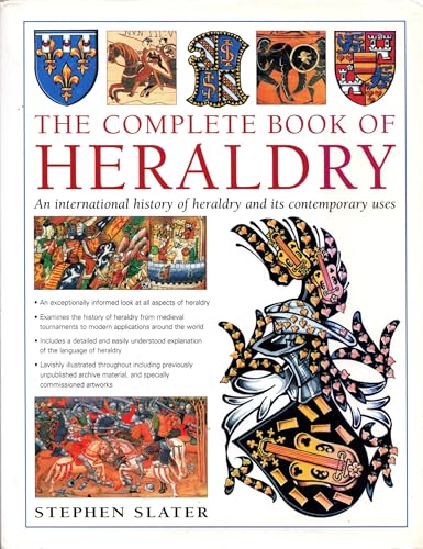 The Complete Book of Heraldry: An International History of Heraldry and Its Contemporary Uses