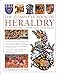 The Complete Book of Heraldry: An International History of Heraldry and Its Contemporary Uses
