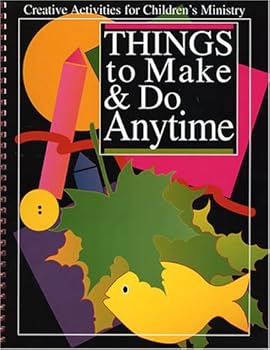 Hardcover Things to Make & Do Anytime Book